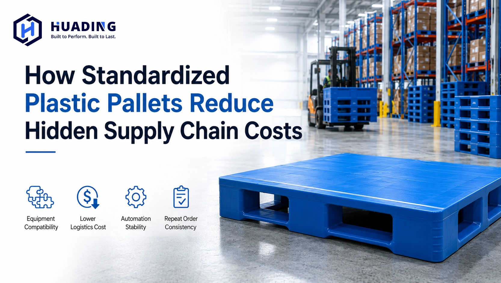 How Standardized Plastic Pallets Reduce Hidden Supply Chain Costs